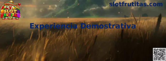Experiencia Demostrativa de Slot Frutitas