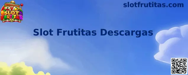 Guía visual de Slot Frutitas Descargas
