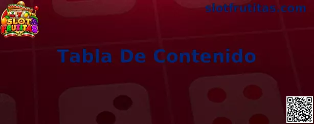 Guía visual de Tabla De Contenido de Slot Frutitas