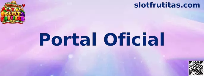 Portal Oficial de Slot Frutitas
