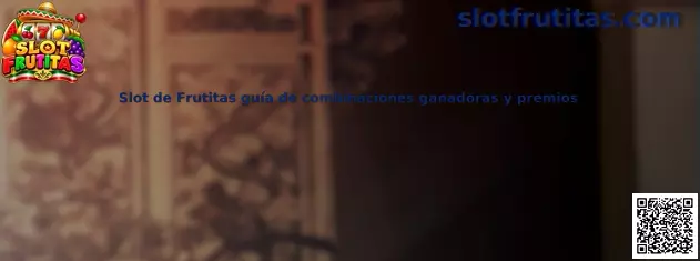 Imagen ilustrativa de Slot Frutitas para aprender a interpretar símbolos, combinaciones ganadoras y premios.