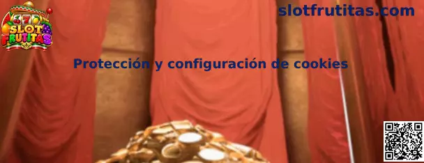 Protección y configuración de cookies en Slot Frutitas