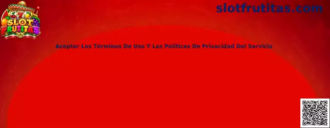 Guía de Slot Frutitas para revisar términos de uso, privacidad, elegibilidad y reglas de promociones